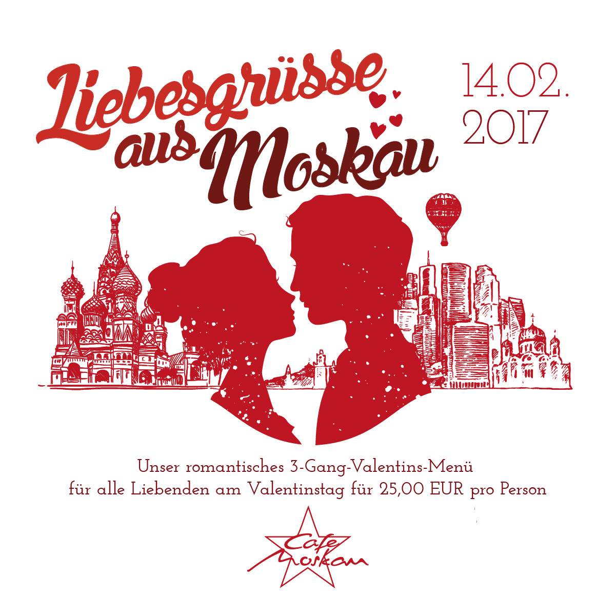 Liebesgrüße aus Moskau!  Angebote Cafe Moskau